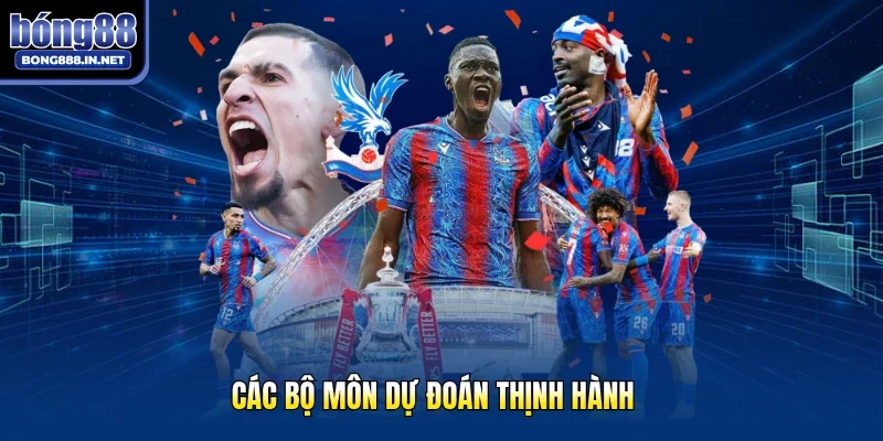 Các bộ môn dự đoán thịnh hành